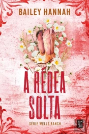 À Rédea Solta (Wells Ranch 2)