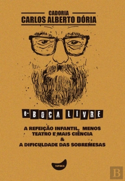 Bertrand.pt - A Refeição Infantil,  Menos Teatro E Mais Ciência & A Dificuldade Das Sobremesas