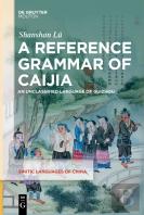 A Reference Grammar Of Caijia