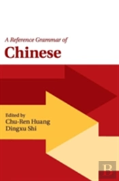 A Reference Grammar Of Chinese
