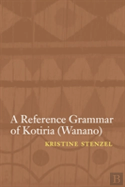 Bertrand.pt - A Reference Grammar Of Kotiria (Wanano)