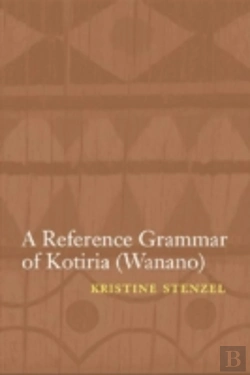 Bertrand.pt - A Reference Grammar Of Kotiria (Wanano)