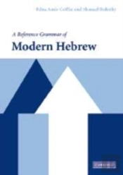 A Reference Grammar Of Modern Hebrew