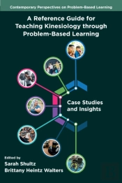 A Reference Guide For Teaching Kinesiology Through Problem-Based Learning