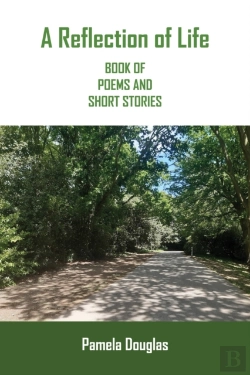 Bertrand.pt - A Reflection Of Life Book Of Poems And Short Stories