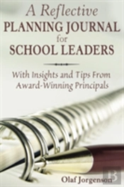 A Reflective Planning Journal For School Leaders