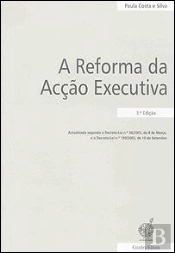 A Reforma da Acção Executiva