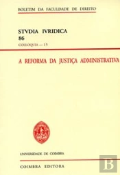 A Reforma da Justiça Administrativa