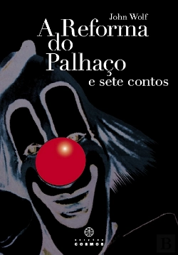 Bertrand.pt - A Reforma do Palhaço