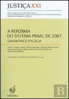 A Reforma do Sistema Penal 2007