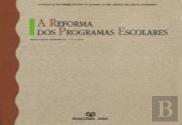 A Reforma dos Programas Escolares