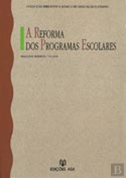 Bertrand.pt - A Reforma dos Programas Escolares