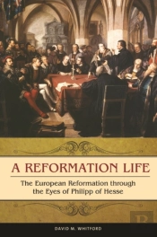 A Reformation Life