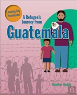 Bertrand.pt - A Refugee'S Journey From Guatemala