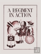 A Regiment In Action
