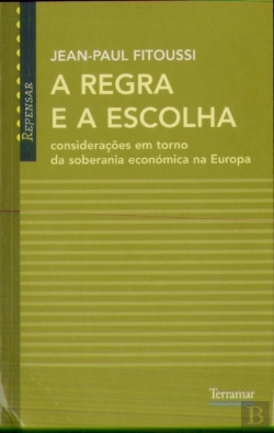Bertrand.pt - A Regra e a Escolha