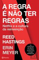 A Regra é Não Ter Regras