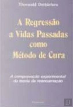 Bertrand.pt - A Regressão a Vidas Passadas Como Método de Cura