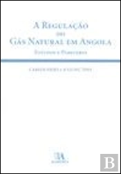 A Regulação do Gás Natural em Angola