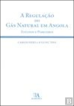 Bertrand.pt - A Regulação do Gás Natural em Angola