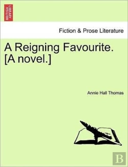 Bertrand.pt - A Reigning Favourite. (A Novel.)