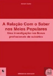 A Relação com o Saber nos Meios Populares