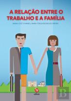 A Relação entre o Trabalho e a Família