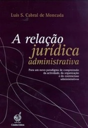A Relação Jurídica Administrativa