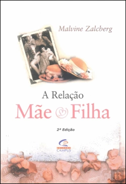 Bertrand.pt - A Relação Mãe e Filha