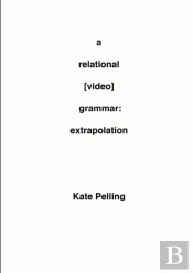 A Relational (Video) Grammar: Extrapolation