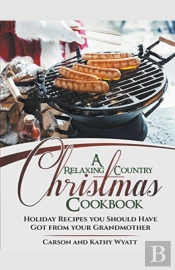 A Relaxing Country Christmas Cookbook: H
