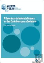 A Relevância da Indústria Química e o seu Contributo para a Sociedade