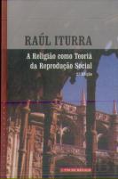 A Religião Como Teoria da Reprodução Social