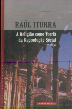 Bertrand.pt - A Religião Como Teoria da Reprodução Social