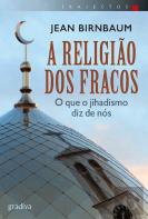A Religião dos Fracos
