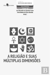 A Religião E Suas Múltiplas Dimensões