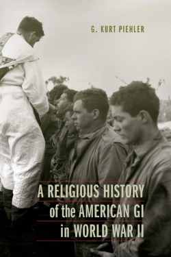 Bertrand.pt - A Religious History Of The American Gi In World War Ii