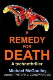 A Remedy For Death