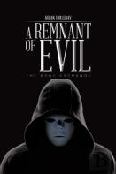 A Remnant Of Evil