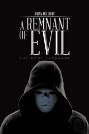 A Remnant Of Evil