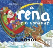 A Rena e a Bondade - O Natal