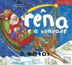 Bertrand.pt - A Rena e a Bondade - O Natal