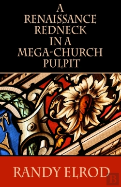 Bertrand.pt - A Renaissance Redneck In A Mega-Church Pulpit