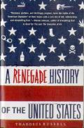 A Renegade History Of The United States