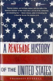 A Renegade History Of The United States