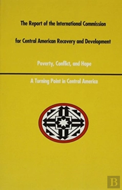 Bertrand.pt - A Report Of The International Commission For Central American Recovery And Development