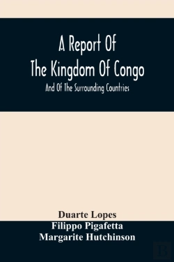 Bertrand.pt - A Report Of The Kingdom Of Congo