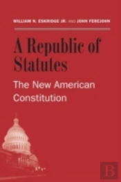 A Republic Of Statutes