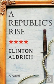 A Republic'S Rise