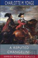 A Reputed Changeling (Esprios Classics)